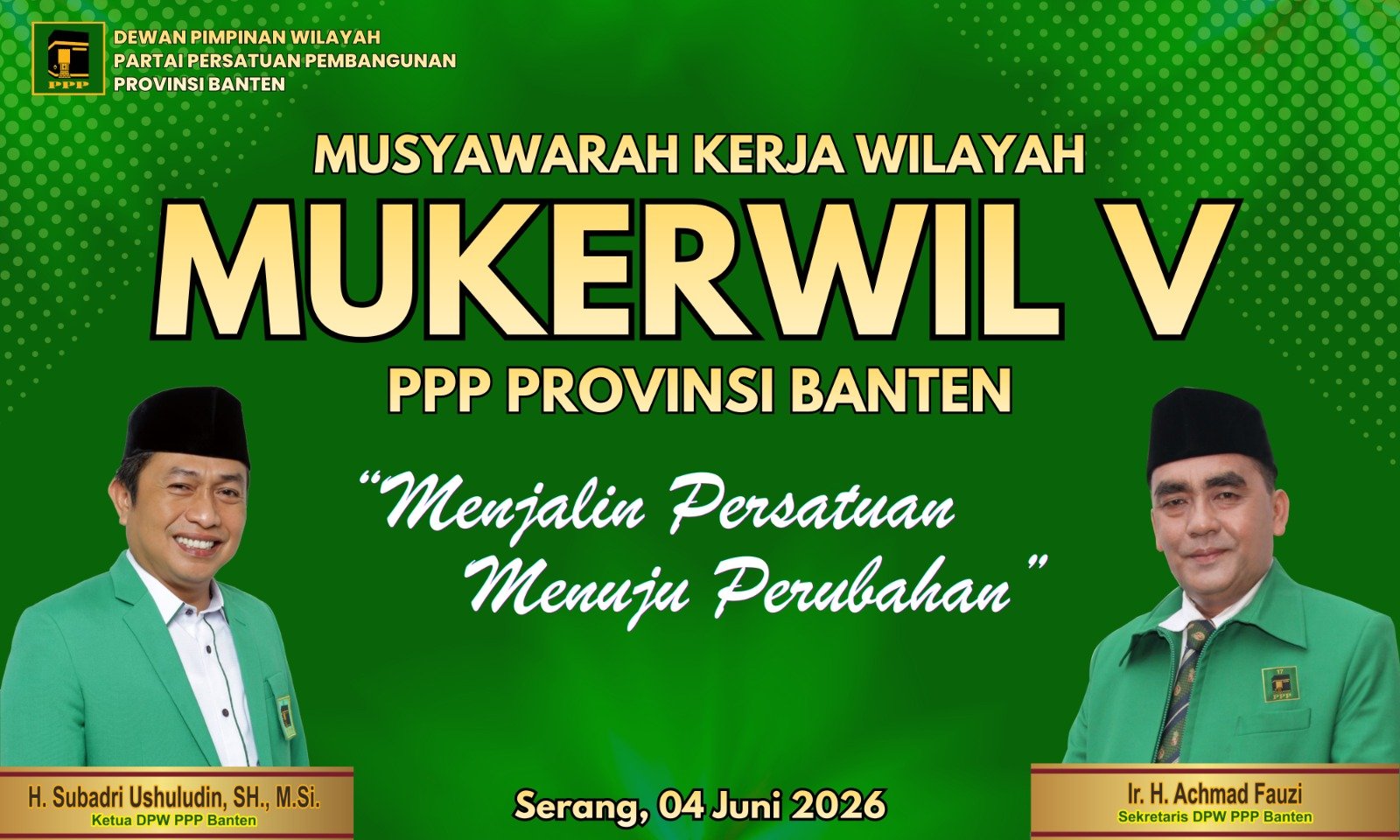 Mukerwil V PPP Banten Hasilkan Sejumlah Rekomendasi Strategis Menuju Pemilu 2029