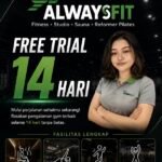 Ingin Sehat Bugar, Gratis Coba 14 Hari di Always Fit Kreo
