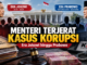 Daftar Menteri Terjerat Kasus Korupsi Era Jokowi hingga Prabowo, Ini Nama-Namanya
